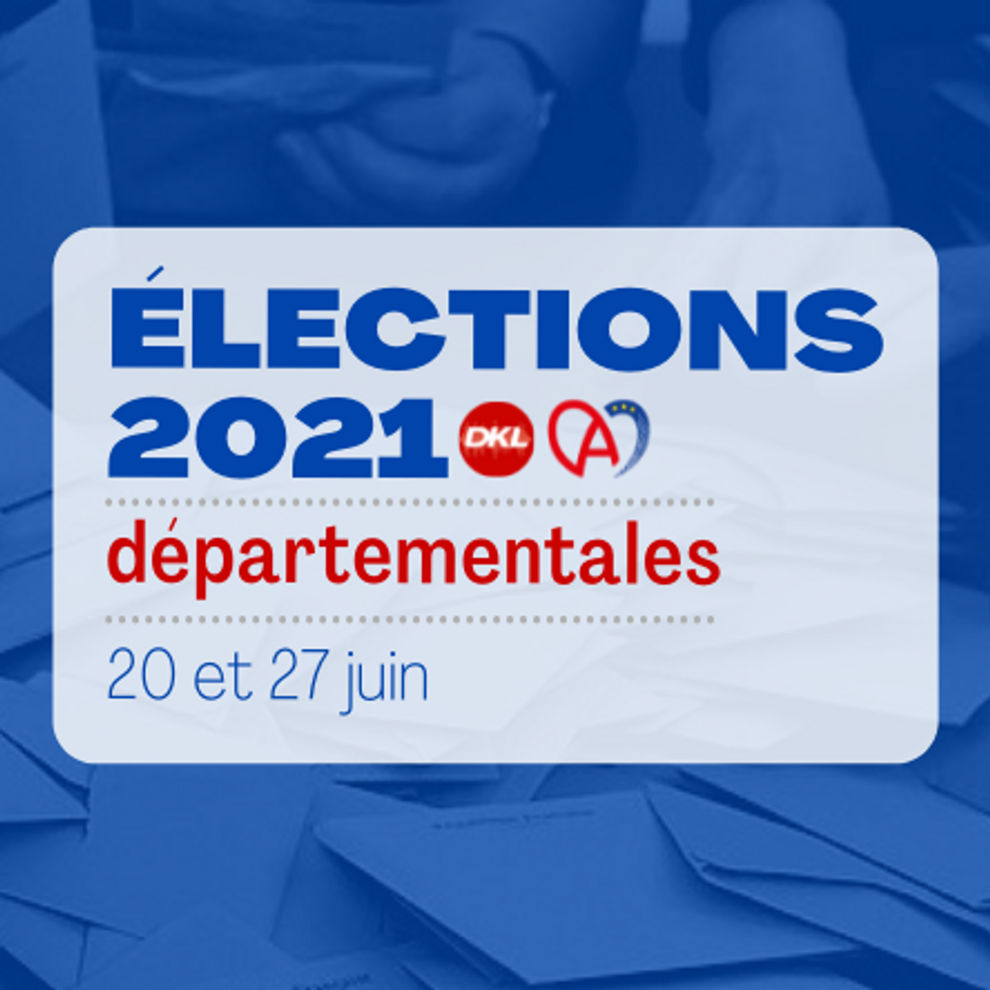 LOGO ELECTIONS DEPARTEMENTALES 2021 DKL